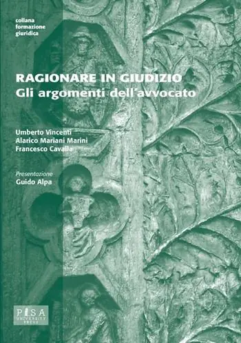 Spedito Oggi Ragionare in giudizio. Gli argomenti dell‘avvocato