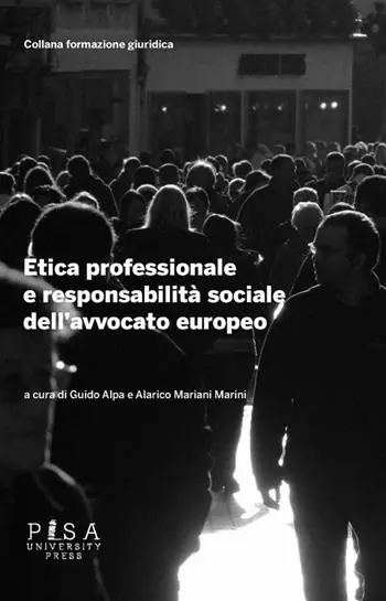 Etica professionale e responsabilità sociale dell‘avvocato europeo Saldi