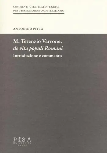 M. Terenzio Varrone, De vita populi romani. Introduzione e commento Nuovo Arrivo