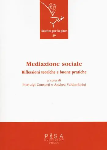 Offerta Speciale Mediazione sociale. Riflessioni teoriche e buone pratiche