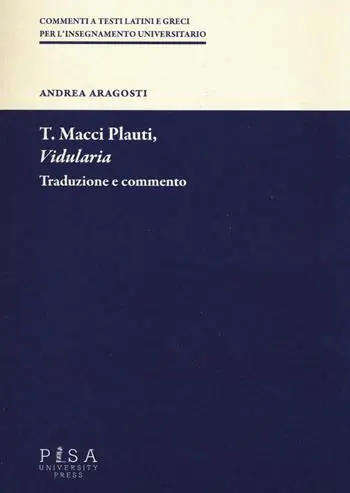 T. Macci Plauti, «Vidularia». Traduzione e commento Pagamento Sicuro