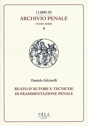 Reato d‘autore e tecniche di frammentazione penale Pagamento Sicuro
