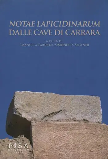 «Notae lapicidinarum» dalle cave di Carrara. Con CD Consegna Rapida
