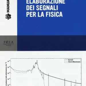Elaborazione dei segnali per la fisica Saldi