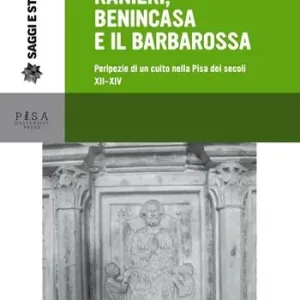 Occasione Ranieri, Benincasa e il Barbarossa