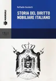 Offerta Speciale Storia del diritto nobiliare italiano