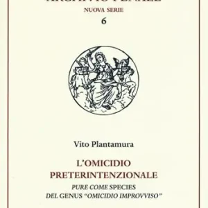 Bestseller L‘omicidio preterintenzionale. Pure come species del genus «omicidio improvviso»