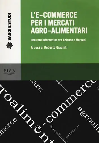 Sconto L‘ e-commerce per i mercati agro-alimentari. Una rete informatica tra aziende e mercati