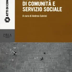 Dinamiche di comunità e servizio sociale Must-Have