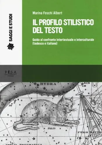 Consegna Rapida Il profilo stilistico del testo. Guida al confronto intertestuale e interculturale (tedesco e italiano)