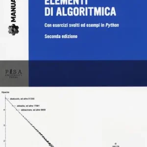 Nuovo Arrivo Elementi di algoritmica. Con esercizi ed esempi in Python