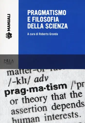 Pragmatismo e filosofia della scienza Ultima Occasione