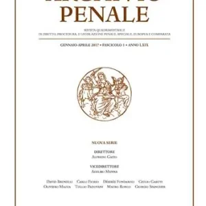 Archivio penale. Rivista quadrimestrale di diritto, procedura e legislazione penale, speciale, europea e comparata (2017). Vol. 1 Gennaio-Aprile Acquista Ora