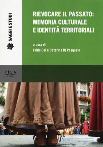 Rievocare il passato memoria culturale e identità territoriali Scelto Dai Clienti