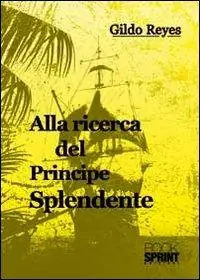 Spedito Oggi Alla ricerca del principe splendente