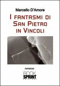 Spedizione Espresso I fantasmi di San Pietro in Vincoli