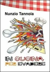 In cucina per evadere Compra Oggi Stesso