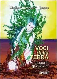 Voci dalla terra Nuovo Arrivo