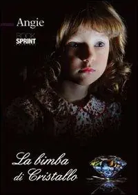La bimba di cristallo Saldi