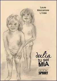 Esclusivo Julia tu sei mia