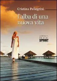 Spedito Oggi L‘alba di una nuova vita