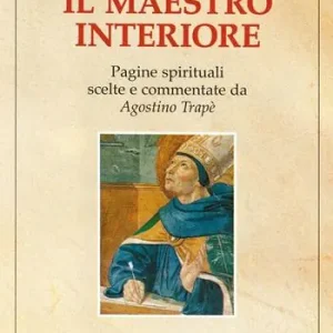 Nuovo Arrivo Il maestro interiore. Pagine spirituali