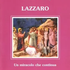 Lazzaro. Un miracolo che continua A Buon Prezzo