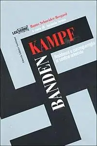 Bandenkampf. Resistenza e controguerriglia al confine orientale Più Venduto