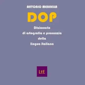 Novità DOP. Dizionario di ortografia e pronunzia della lingua italiana