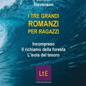 I tre grandi romanzi per ragazzi Quantità Limitata