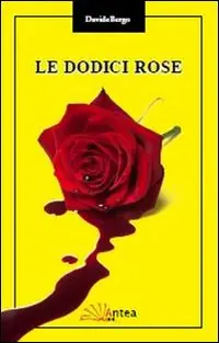 Le dodici rose Acquista Ora