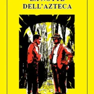 Offerta Limitata La notte dell‘azteca