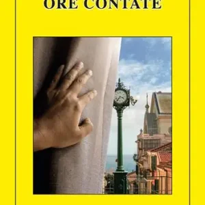 Ore contate. Nuova ediz. Spedito Oggi