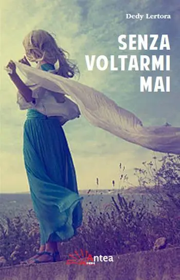 Senza voltarmi mai Offerta Limitata