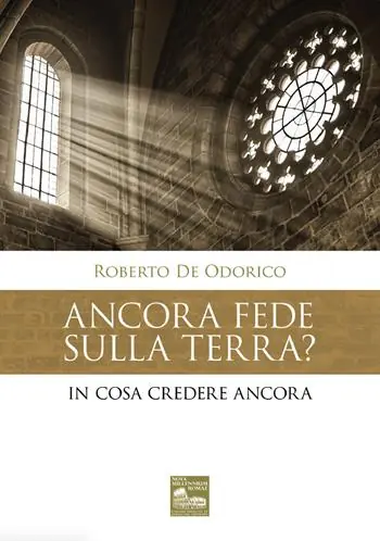 Ancora fede sulla terra? In cosa credere ancora Consegna Rapida