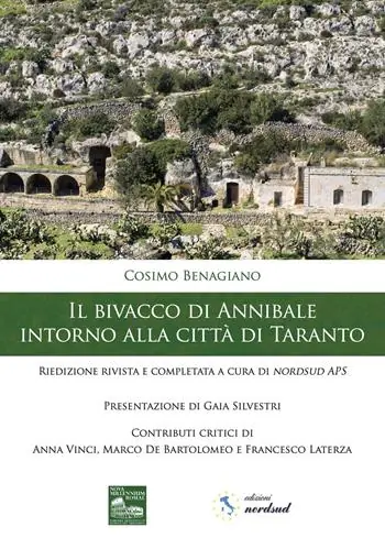 Il bivacco di Annibale intorno alla città di Taranto. Riedizione rivista e completata a cura di nordsud APS Acquista Ora