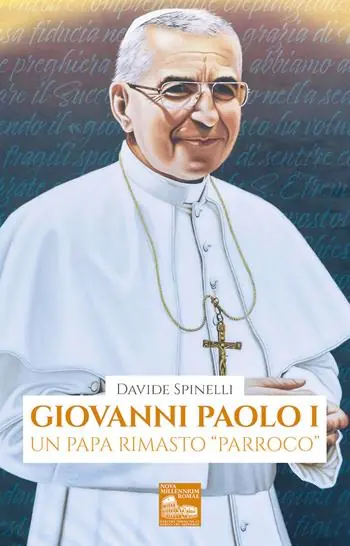 Promo Stagionale Giovanni Paolo I. Un papa rimasto «parroco»