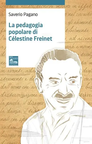 La pedagogia popolare di Célestine Freinet Offerta