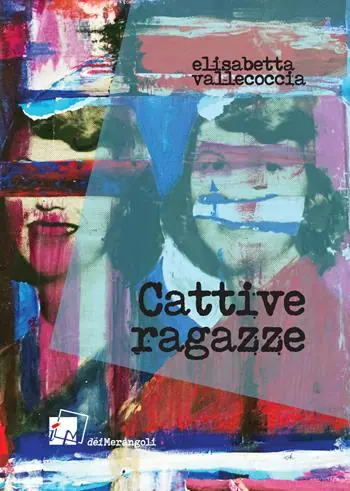 Nuova Collezione Cattive ragazze