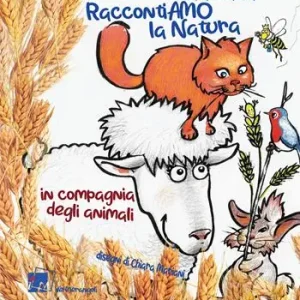 RaccontiAMO la natura. In compagnia degli animali Di Tendenza