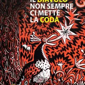 Il diavolo non sempre ci mette la coda Novità