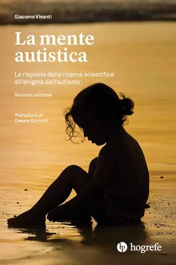 La mente autistica. Le risposte della ricerca scientifica all‘enigma dell‘autismo Acquista Ora