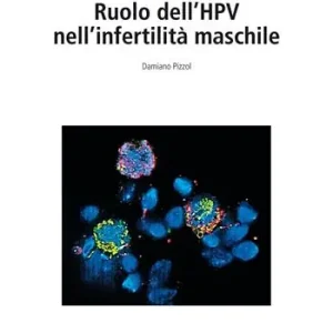 Ruolo dell‘HPV nell‘infertilità maschile Consegna Rapida