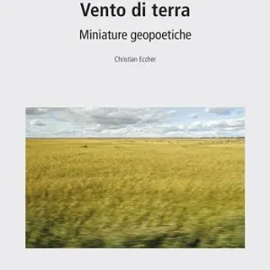 Promozione Vento di terra. Miniature geopoetiche