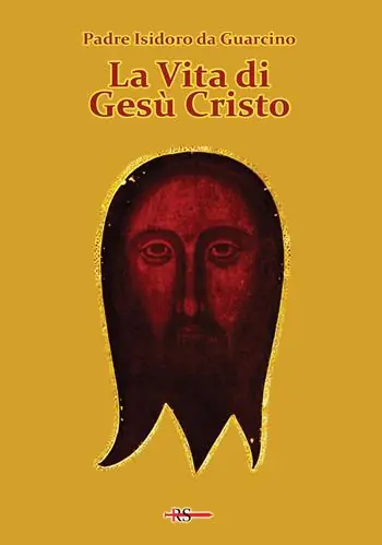 Popolare La vita di Gesù Cristo
