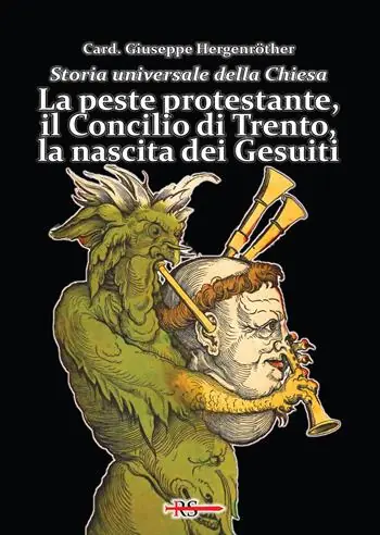 Saldi Storia universale della Chiesa. Vol. 9 La peste protestante, il Concilio di Trento, la nascita dei Gesuiti