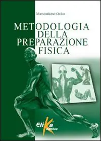 Prezzo Scontato Metodologia della preparazione fisica