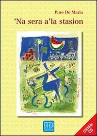 Più Venduto Sera a‘ la stasio (‘Na). Con CD Audio