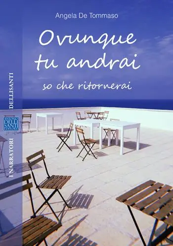 Ovunque tu andrai so che ritornerai Prezzo Ridotto