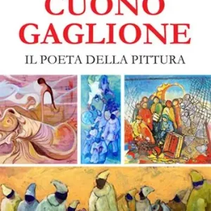 Cuono Gaglione. Il poeta della pittura A Buon Prezzo